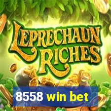 8558 win bet